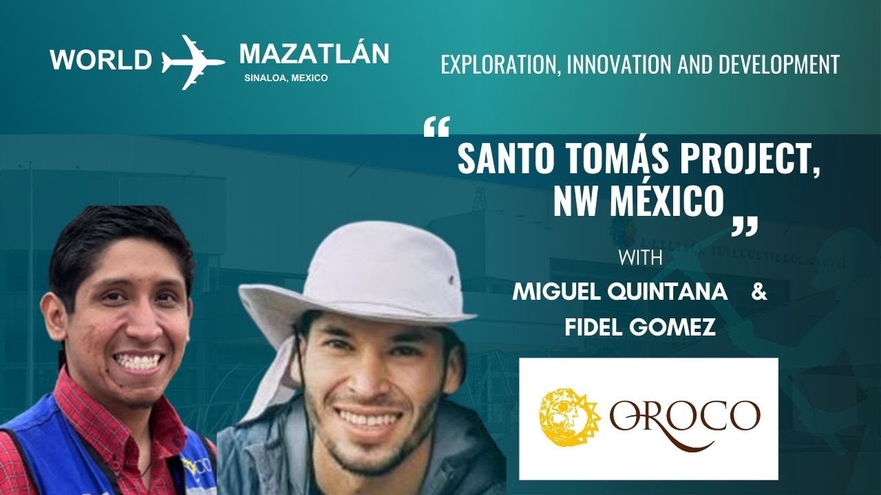 Miguel Quintana, Fidel Gomez, “Santo Tomás Project” Discoveries 2023 Mining Conference