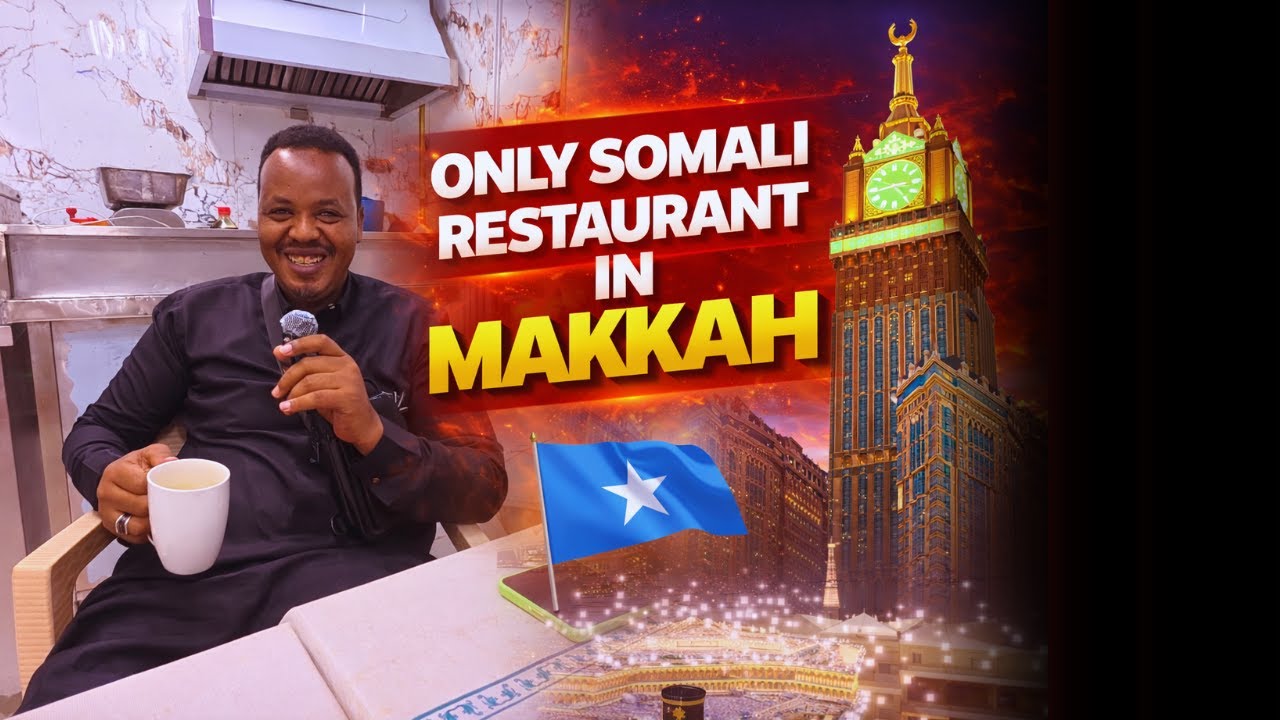 #MAKKAH Maqaayadda Kaliya ee Soomaali leedahay | The only Somali Restaurant in Makkah