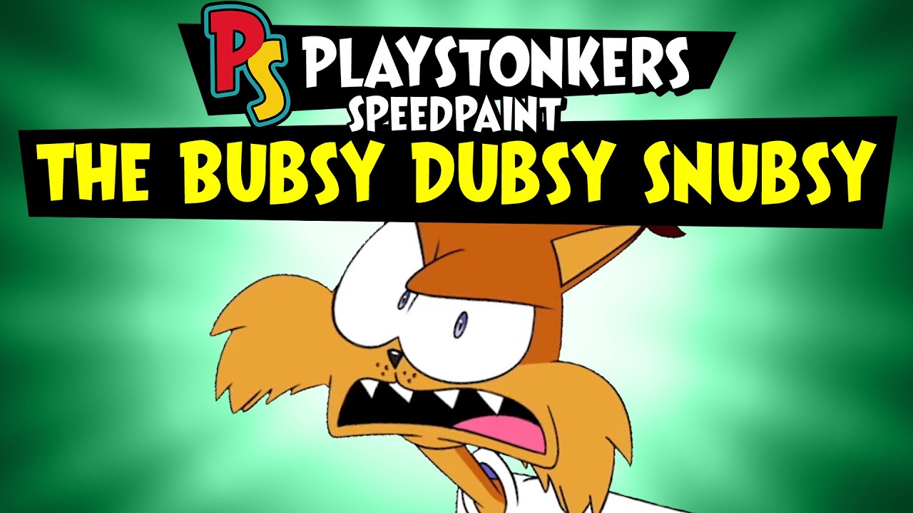 SpeedPaint: The Bubsy Dubsy Snubsy