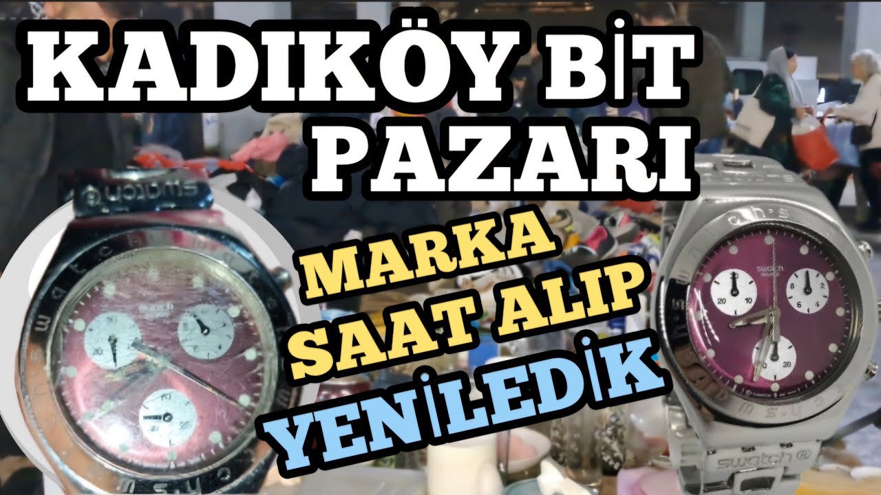 BİT PAZARI // KADIKÖY // ÇİZİKLERİ YOK ETTİK // SAATLER ALDIK #BİTPAZARI #KADİKOY #ALIŞVERİŞ