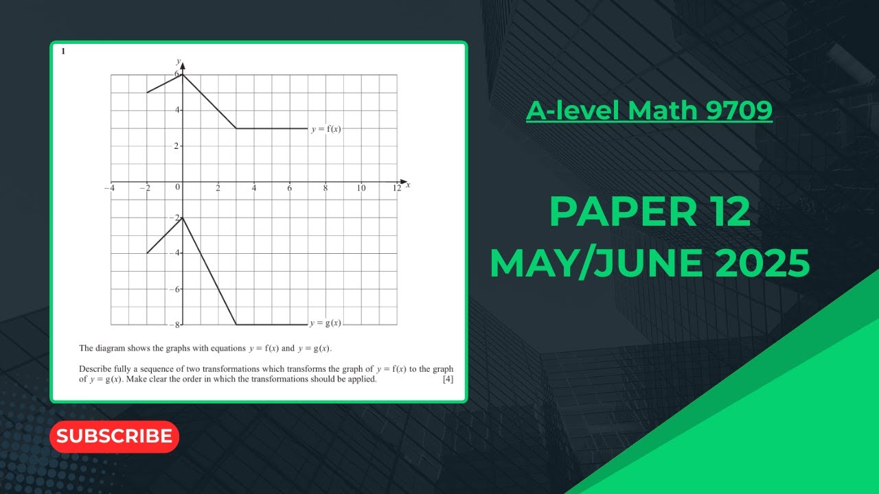 A-Level Math 9709 Paper 12 (May/June 2025) - FULL Paper SOLVED!