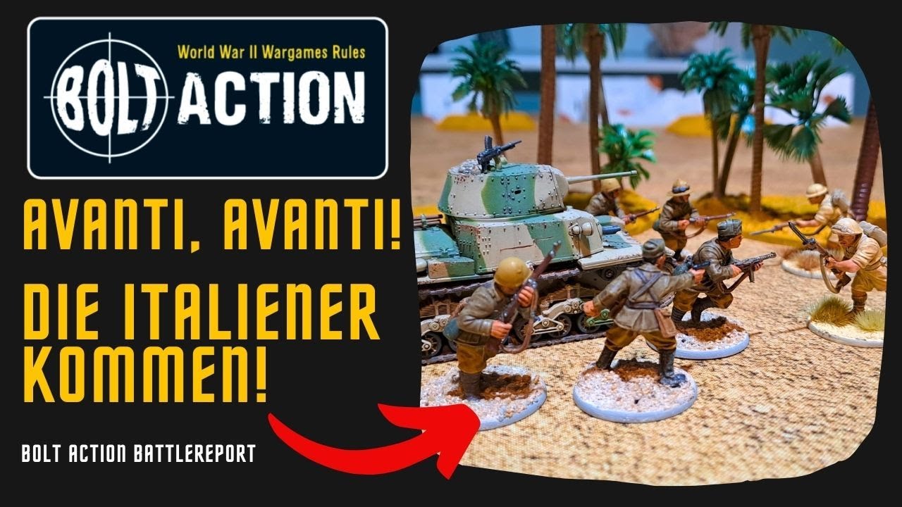 😮 Bolt Action Battlereport - Italiener stürmen gegen England in die Wüste!
