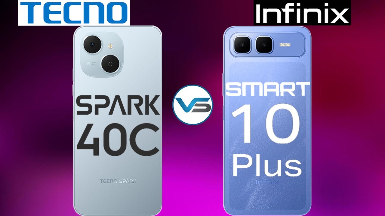 Tecno Spark 40C VS Infinix Smart 10 Plus | Infinix Smart 10 Plus VS Tecno Spark 40C