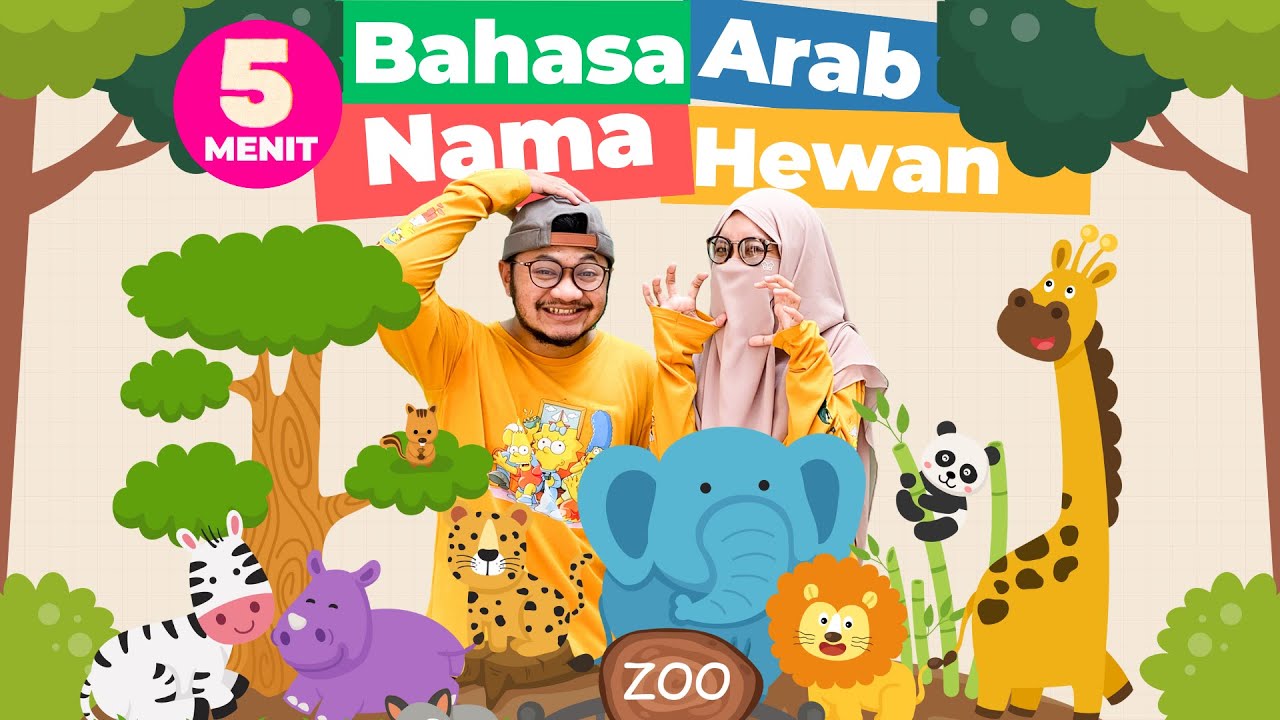 [LAGU ANAK] 5 MENIT BELAJAR NAMA HEWAN DALAM BAHASA ARAB | SYAKI & KISYA