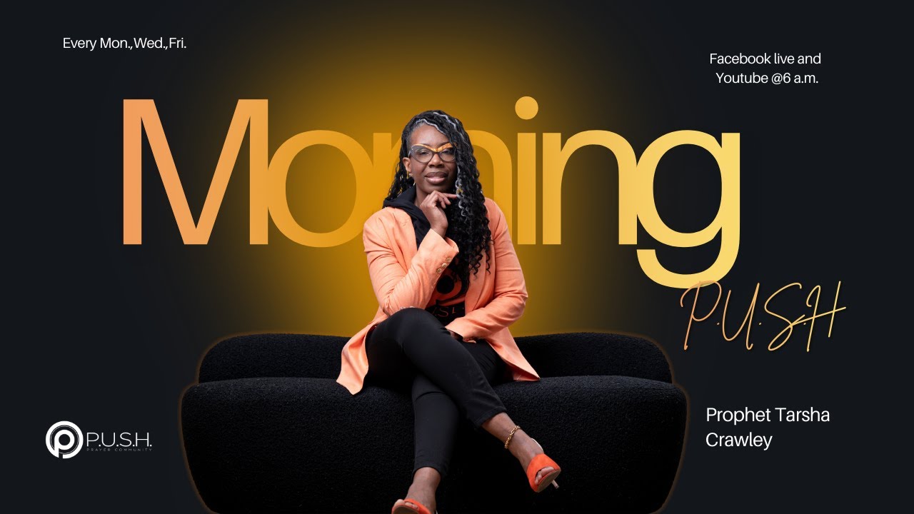 Morning P.U.S.H. Week 6 Your Prayers Are Not Lost
