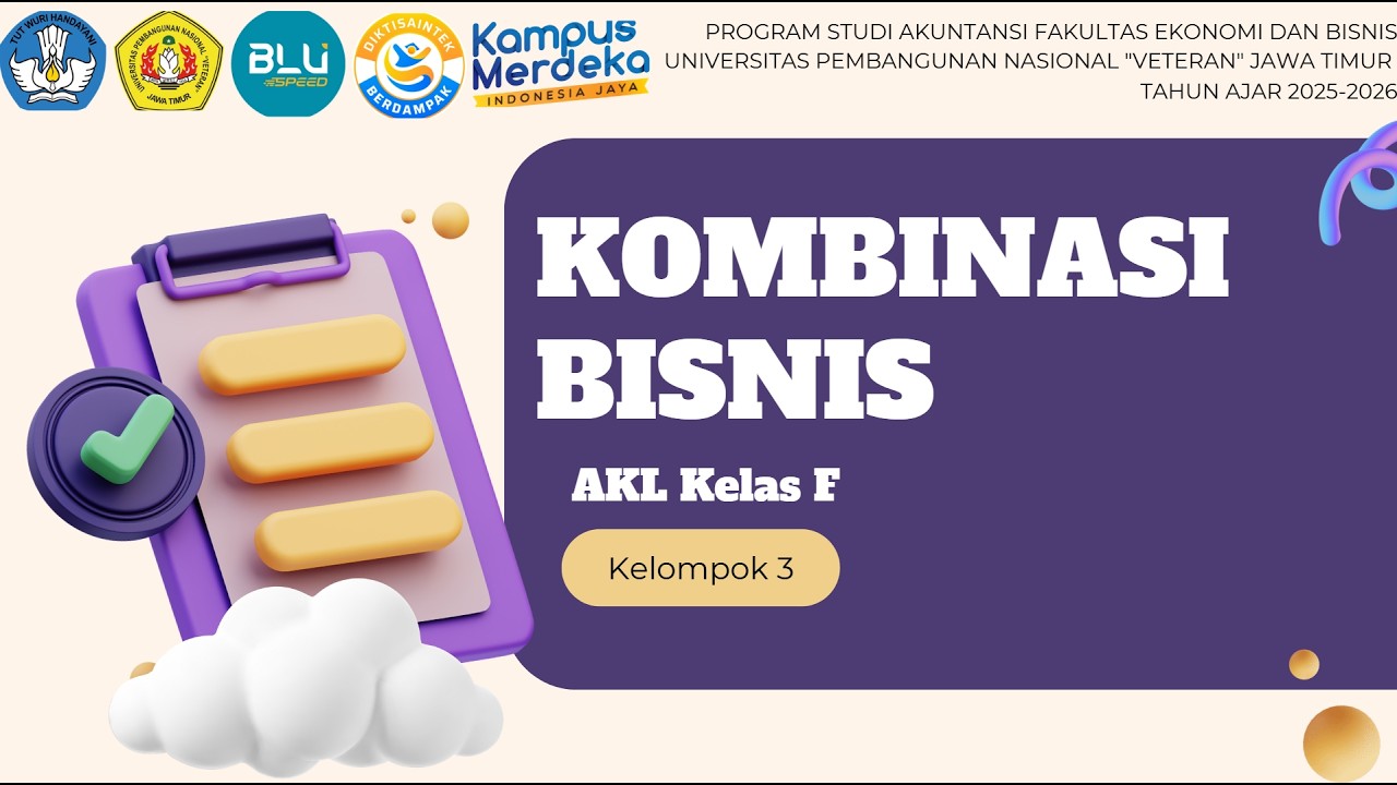 Tugas Video Presentasi Chapter 1 - Business Combination Kelompok 3 Kelas F AKL 1