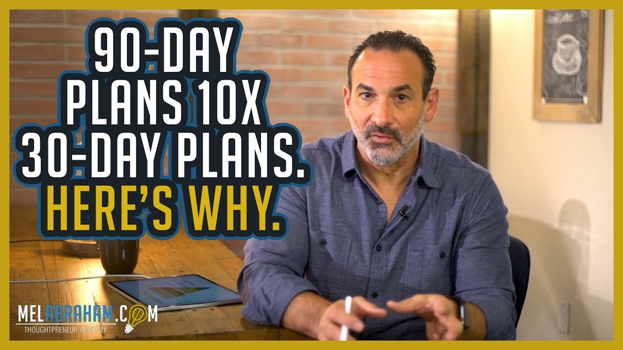 Why A 90-Day Plan Is 10x More Effective Than A 30 Day Plan