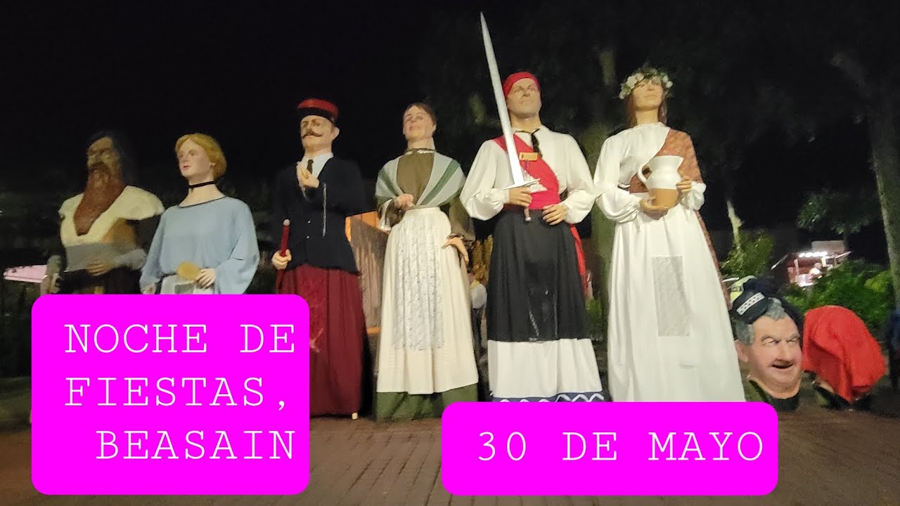 BEASAIN ● NOCHE DE FIESTAS ● 30-05-2025