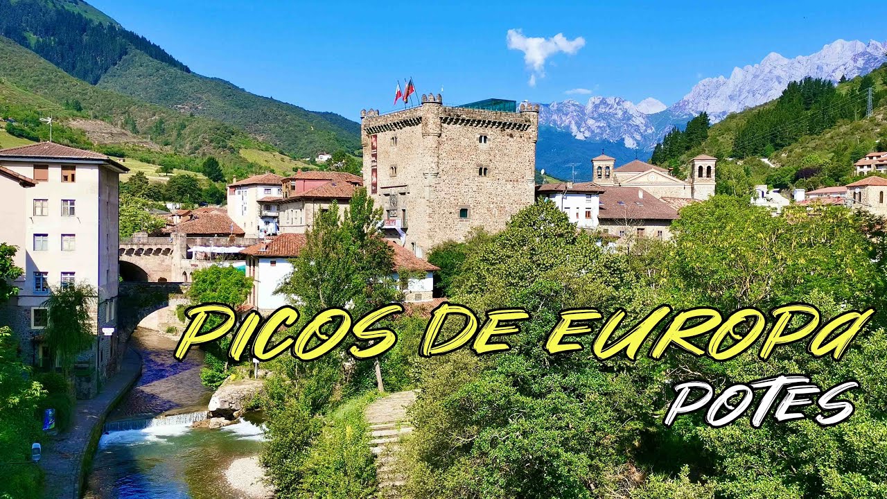 【 Picos de Europa &ndash; Potes, Spain】