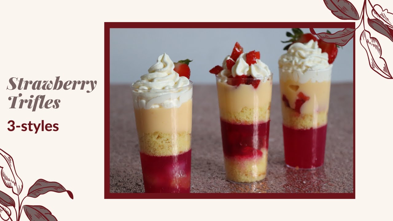 Strawberry Trifles | One dessert 3-Styles | Aysha's Mehndi | Deluxe confections