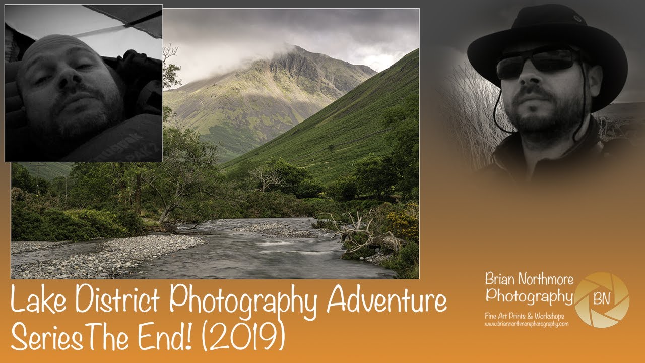 Lake District Photography Adventure THE END! (2019)