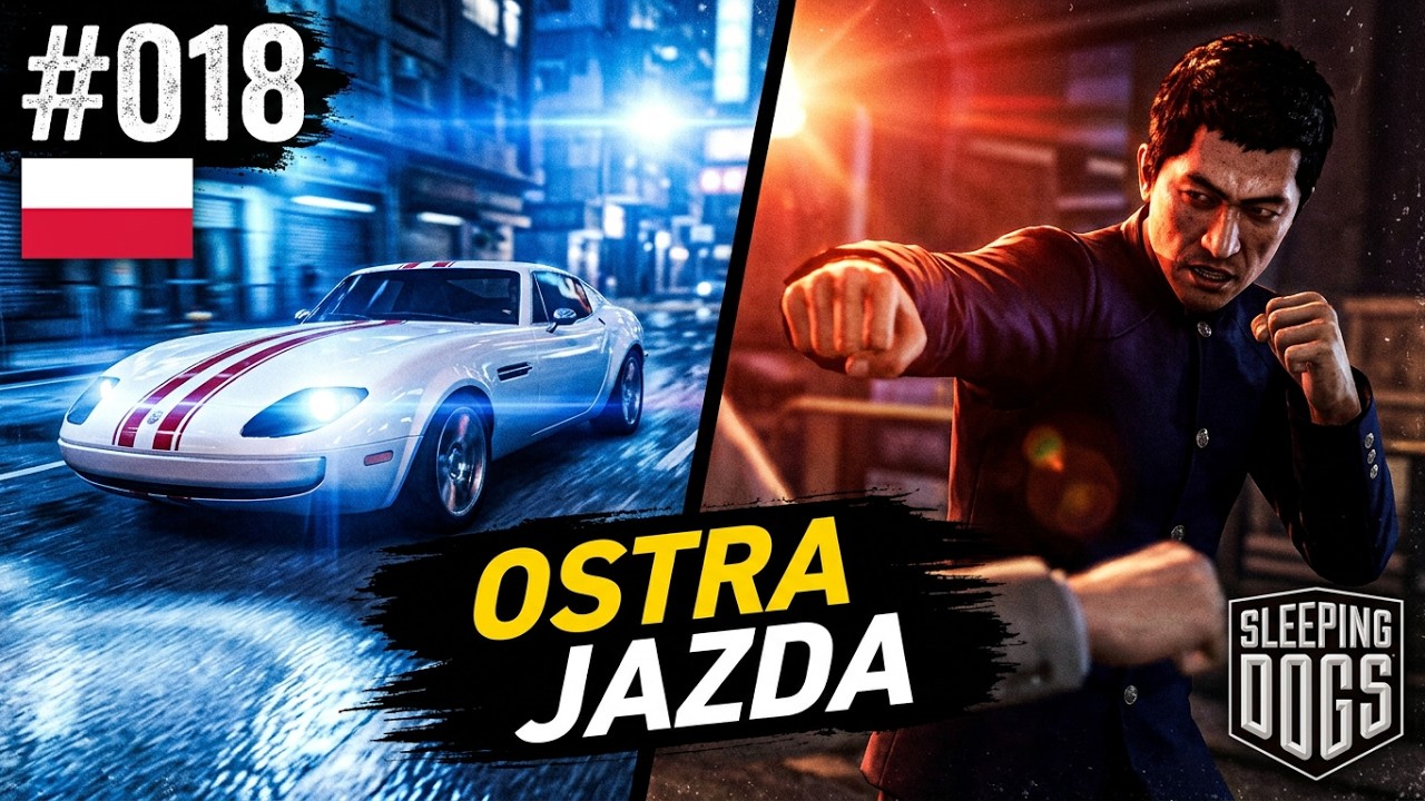 Sleeping Dogs PL [#18] | CZAS NA NAUCZKĘ! 🔥👊