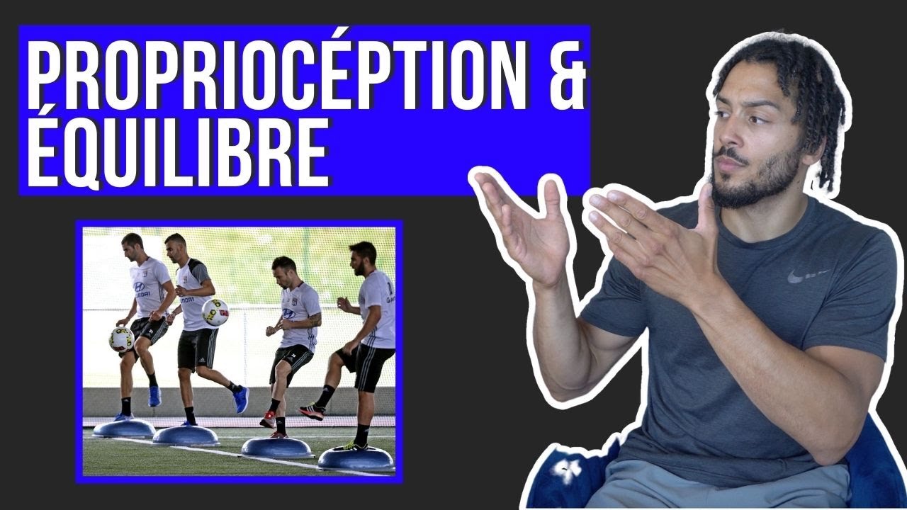 La Vérité Sur L'Entraînement De Propriocéption & D'Équilibre