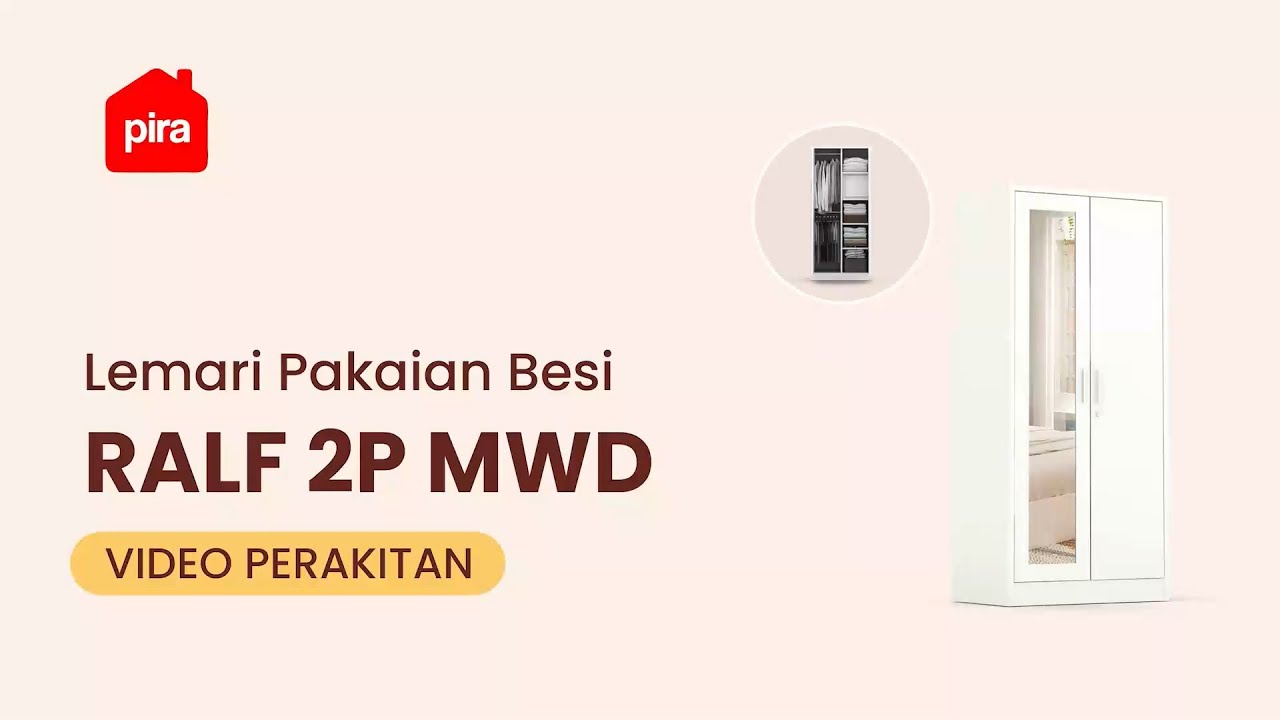 Tutorial Perakitan PIRA OX - RALF 2P MWD Lemari Pakaian Besi 2 Pintu