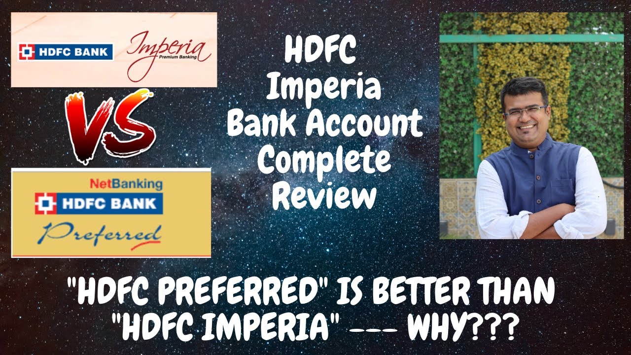 HDFC PREFERRED ACCOUNT vs HDFC IMPERIA ACCOUNT | HDFC Imperia Account | HDFC Infinia Credit Card