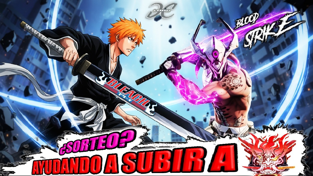 ¿SORTEO? - AYUDANDO A SUBIR A MITICO 🔥👑💯  #bloodstrike  #bleach  💥 #252