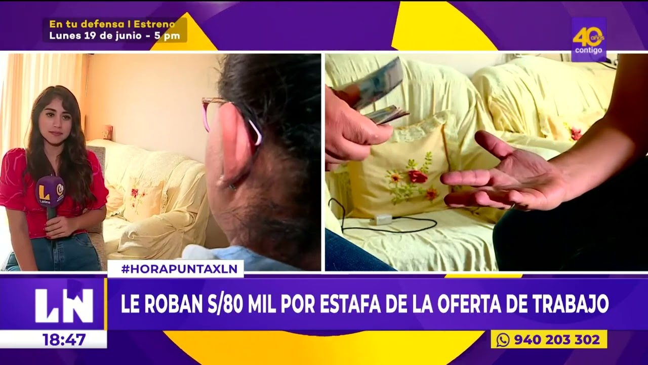 Le roban 80 MIL SOLES con estafa de la oferta de trabajo piramidal