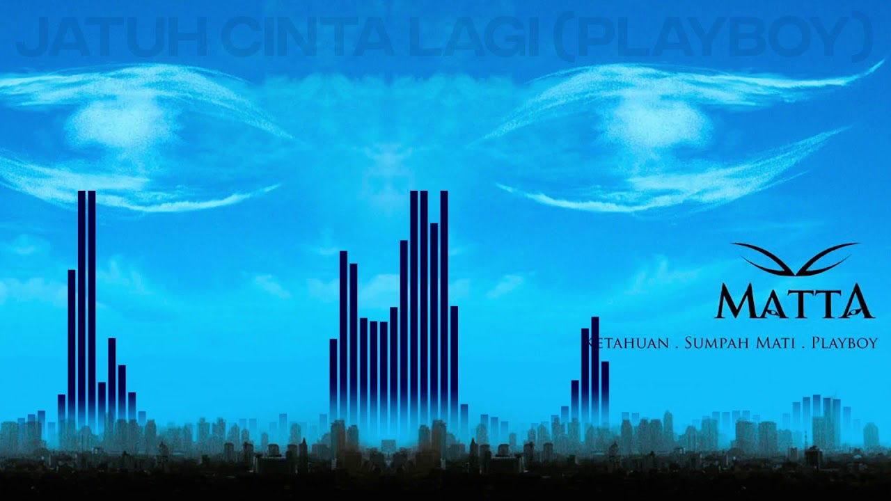Matta - Jatuh Cinta Lagi (Official Audio)