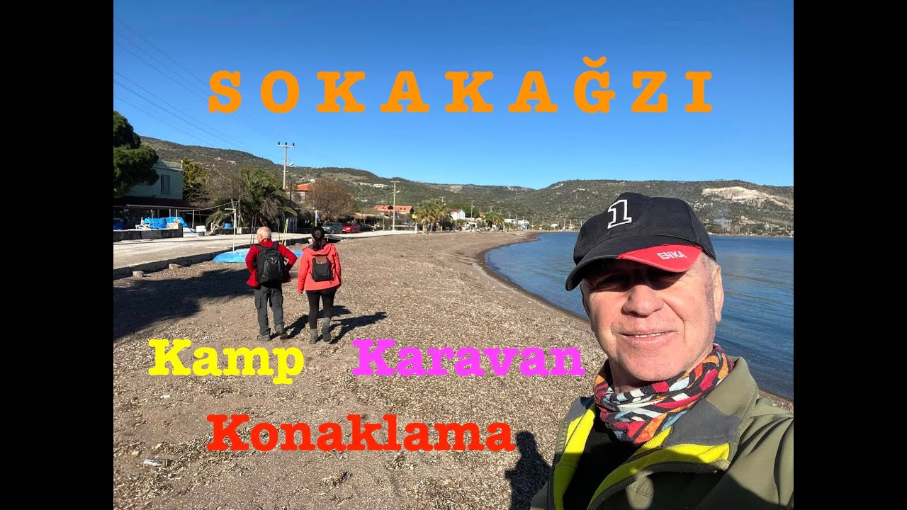 SOKAKAĞZI/Kamp-Karavan-Konaklama