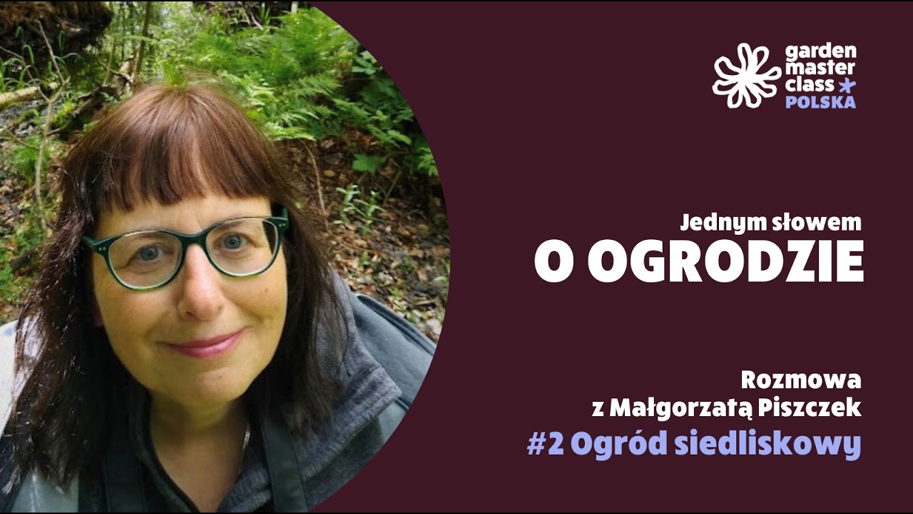 Podcast Ep#2 - Ogród siedliskowy