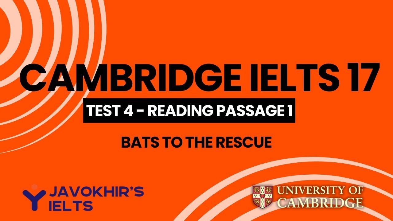 Bats to the rescue | Cambridge IELTS 17, Test 4 Reading Passage 1