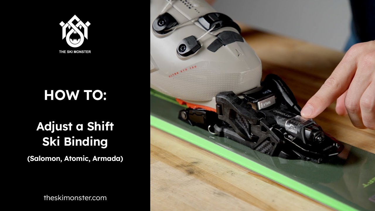 How to Adjust Shift Ski Bindings (Salomon, Atomic, Armada)