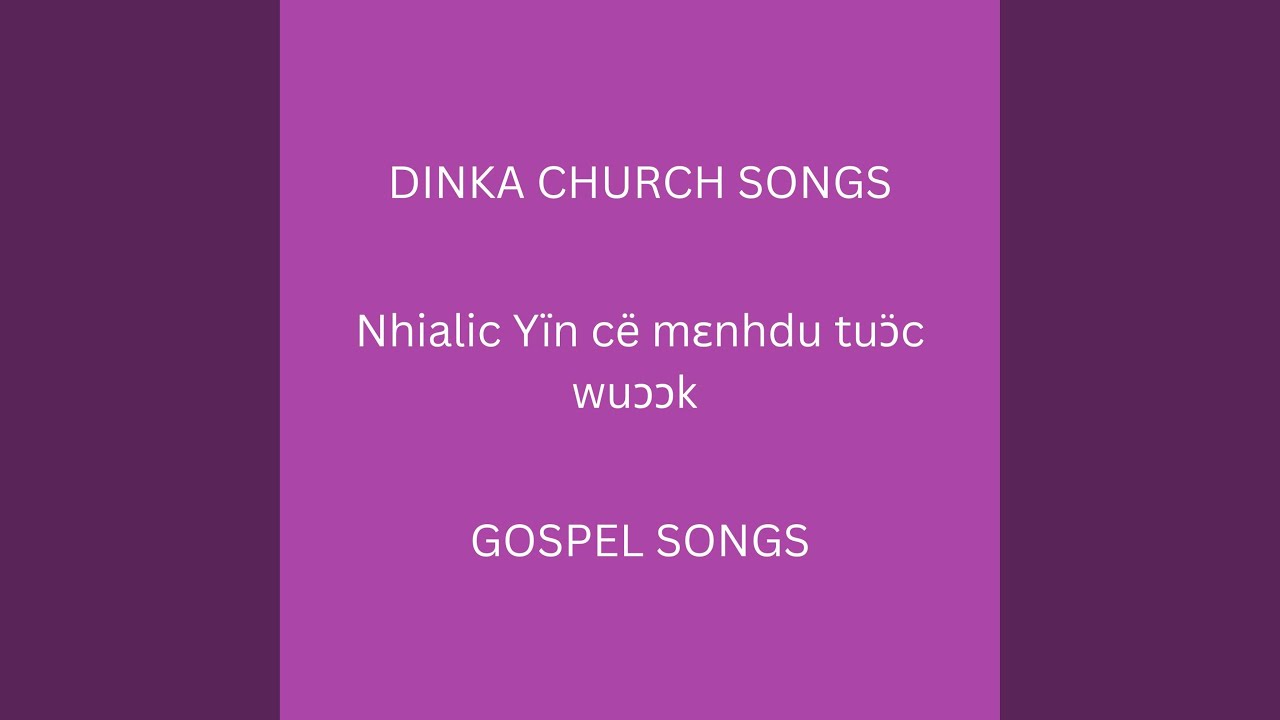 Nhialic Yïn cë mɛnhdu tuɔ̈c wuɔɔk