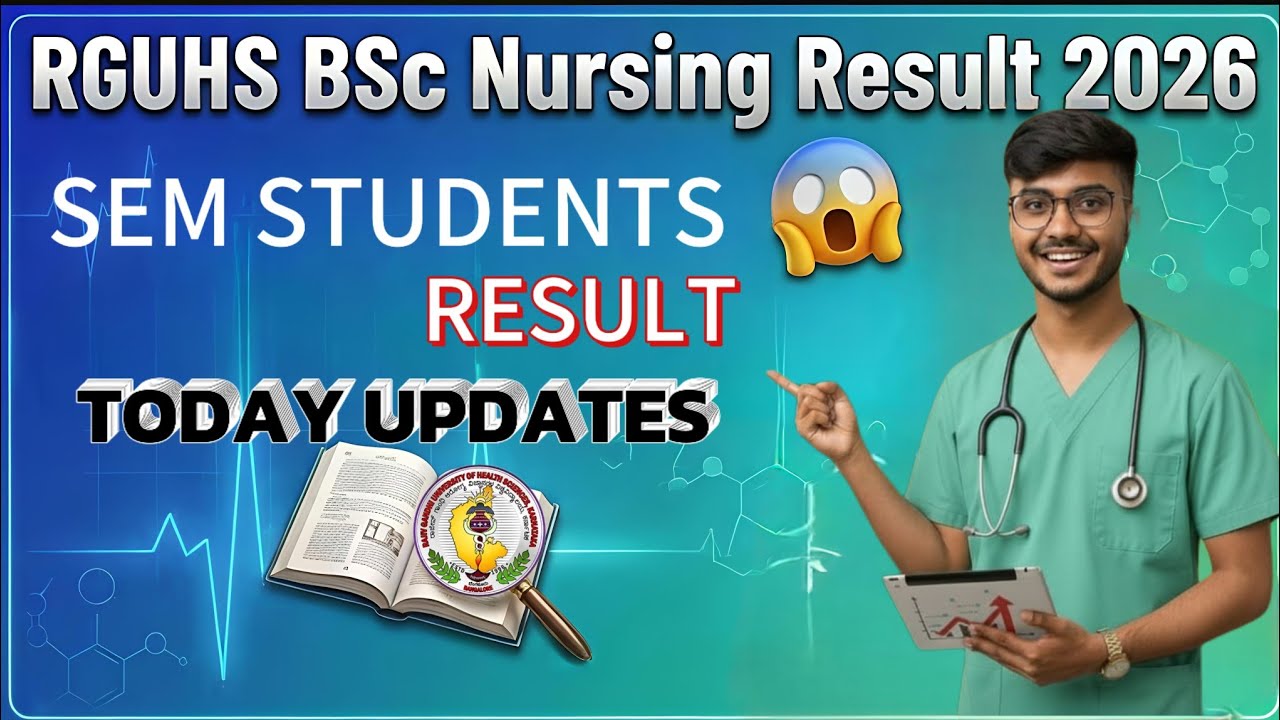 RGUHS BSc Nursing Result 2026 | Semester Students Result Today Update | Latest News