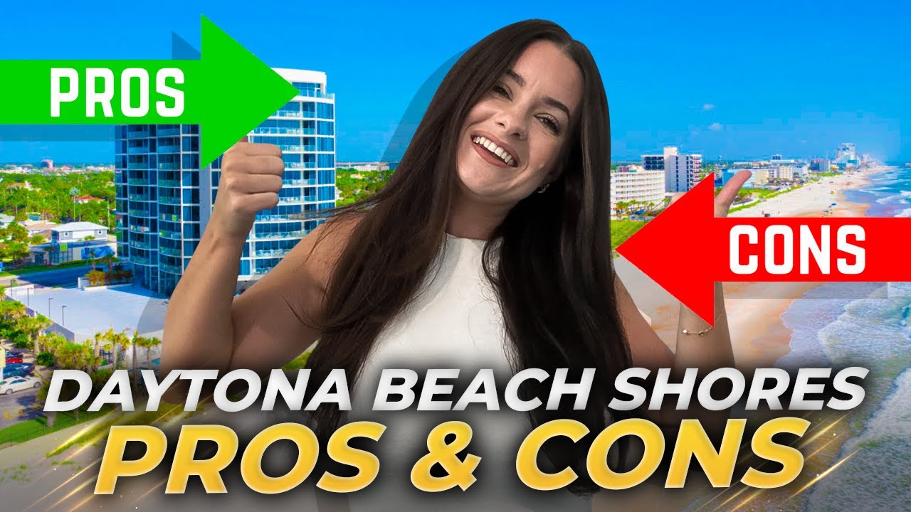 Moving To DAYTONA BEACH SHORES FLORIDA: 5 Pros & Cons Of Living Here | New Smyrna Beach FL Realtor