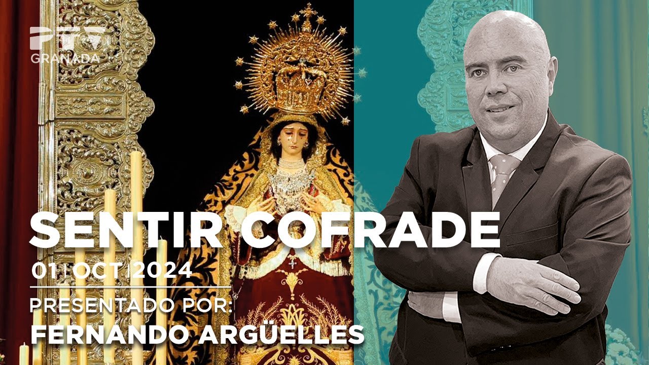🔵 Sentir Cofrade Granada | Martes 01 de octubre  2024 | PTV Granada (Programa 201)