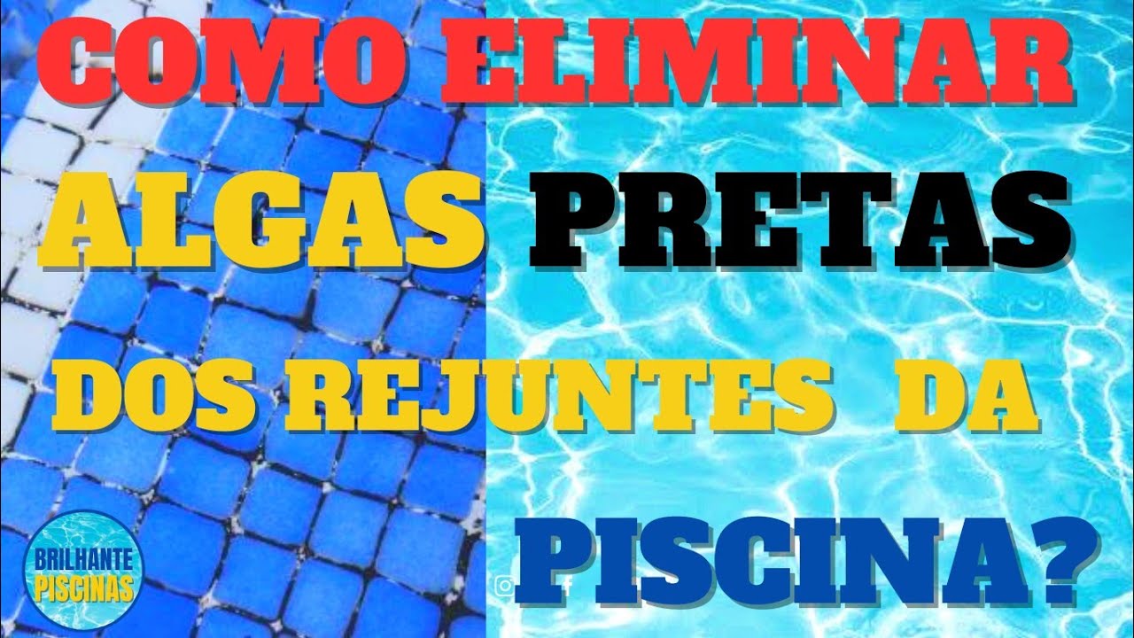 Como eliminar algas do rejunte da piscina?