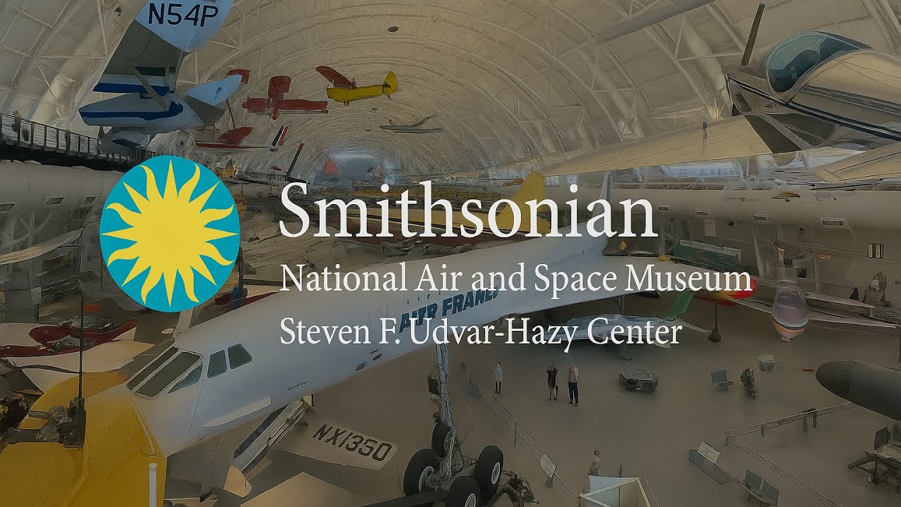 ✨Smithsonian National Air & Space Museum Steven Udvar-Hazy tour @Smithsonian Channel @Smithsonian Channel Aviation Nation