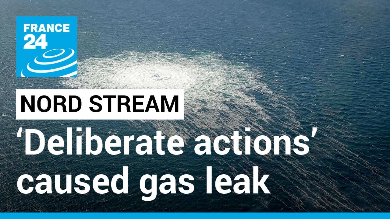 &lsquo;Deliberate actions&rsquo; caused Nord Stream gas leak, Danish PM says &bull; FRANCE 24 English