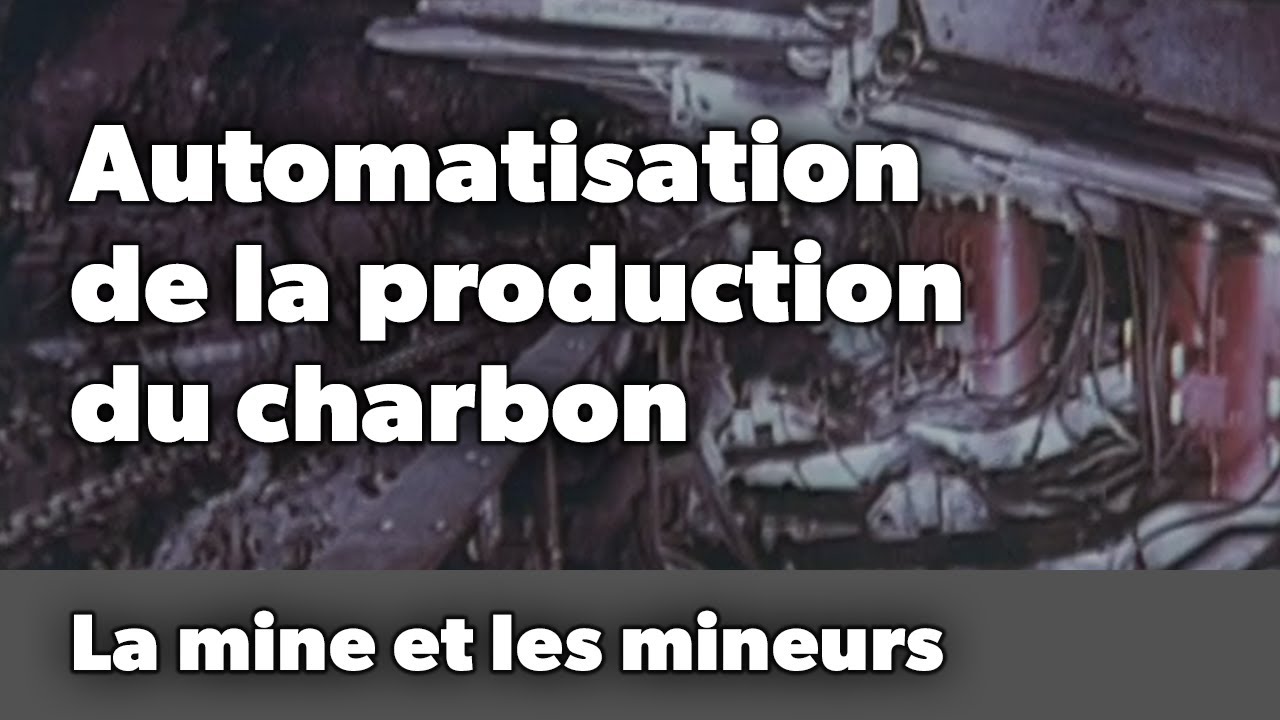 Automatisation de la production du charbon