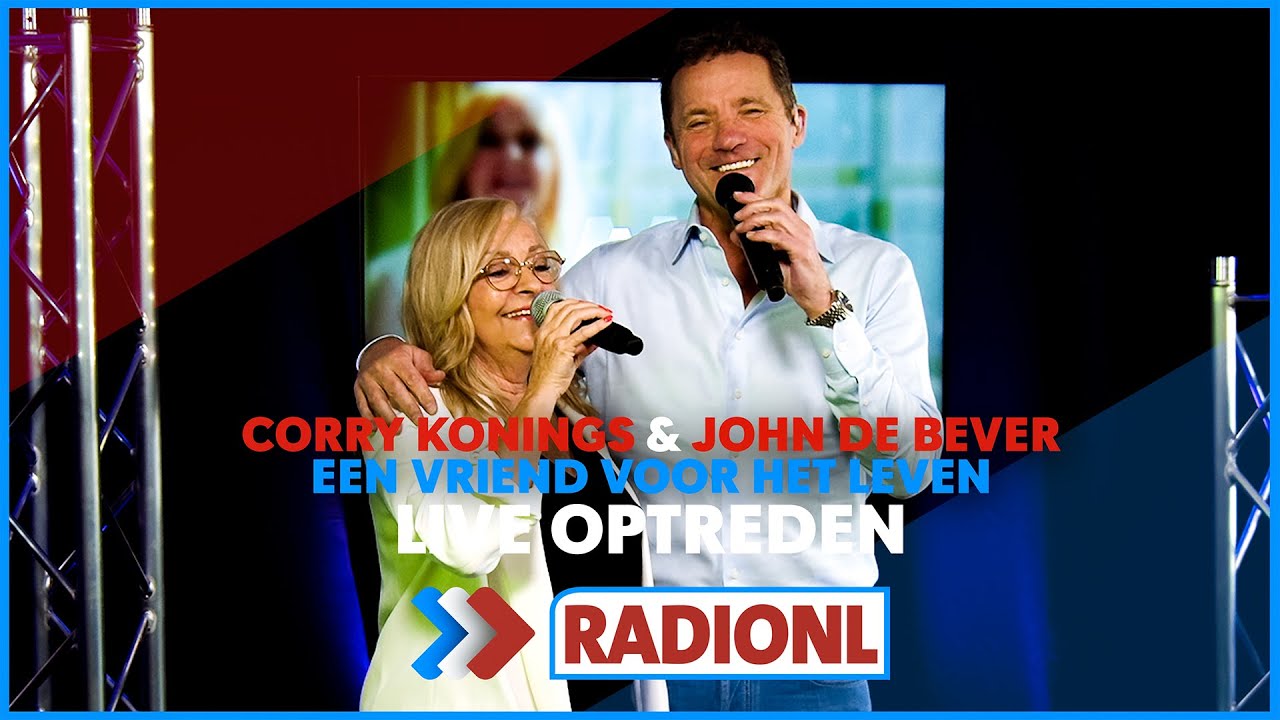 Corry Konings & John de Bever - Een Vriend Voor Het Leven (LIVE bij RADIONL)
