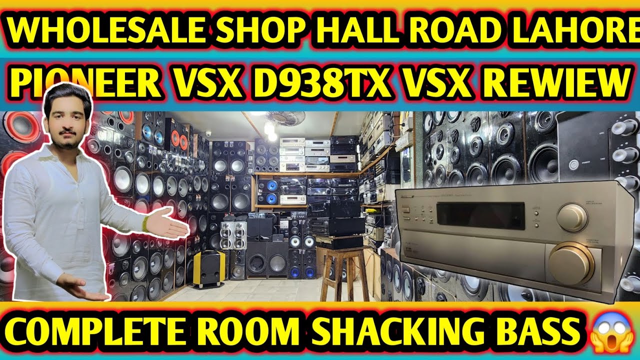 Pioneer VSX D938TX VSX Complete Review l Hall road Whole Sale Market l Japanese Stock 0322 4593730