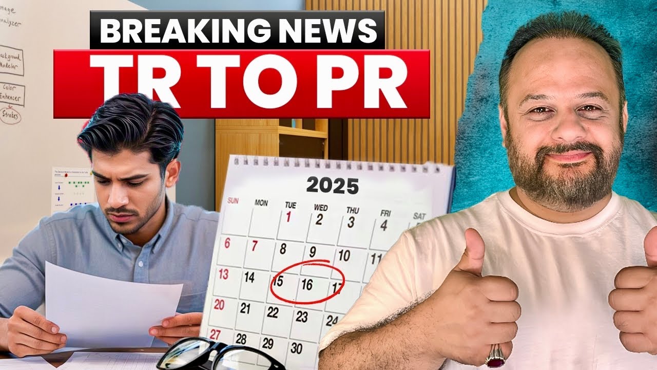 TR to PR Timeline 2025 – When Will It Start & How Long Will It Take?
