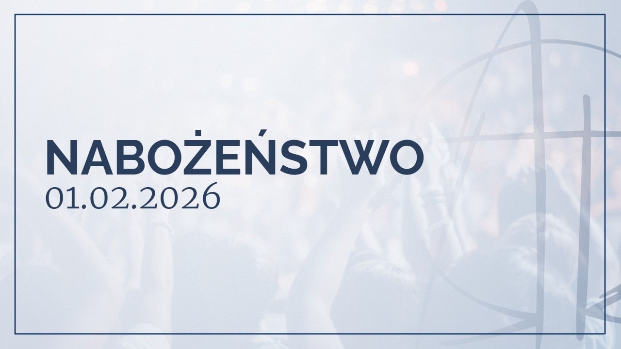 Nabożeństwo 01.02.2026