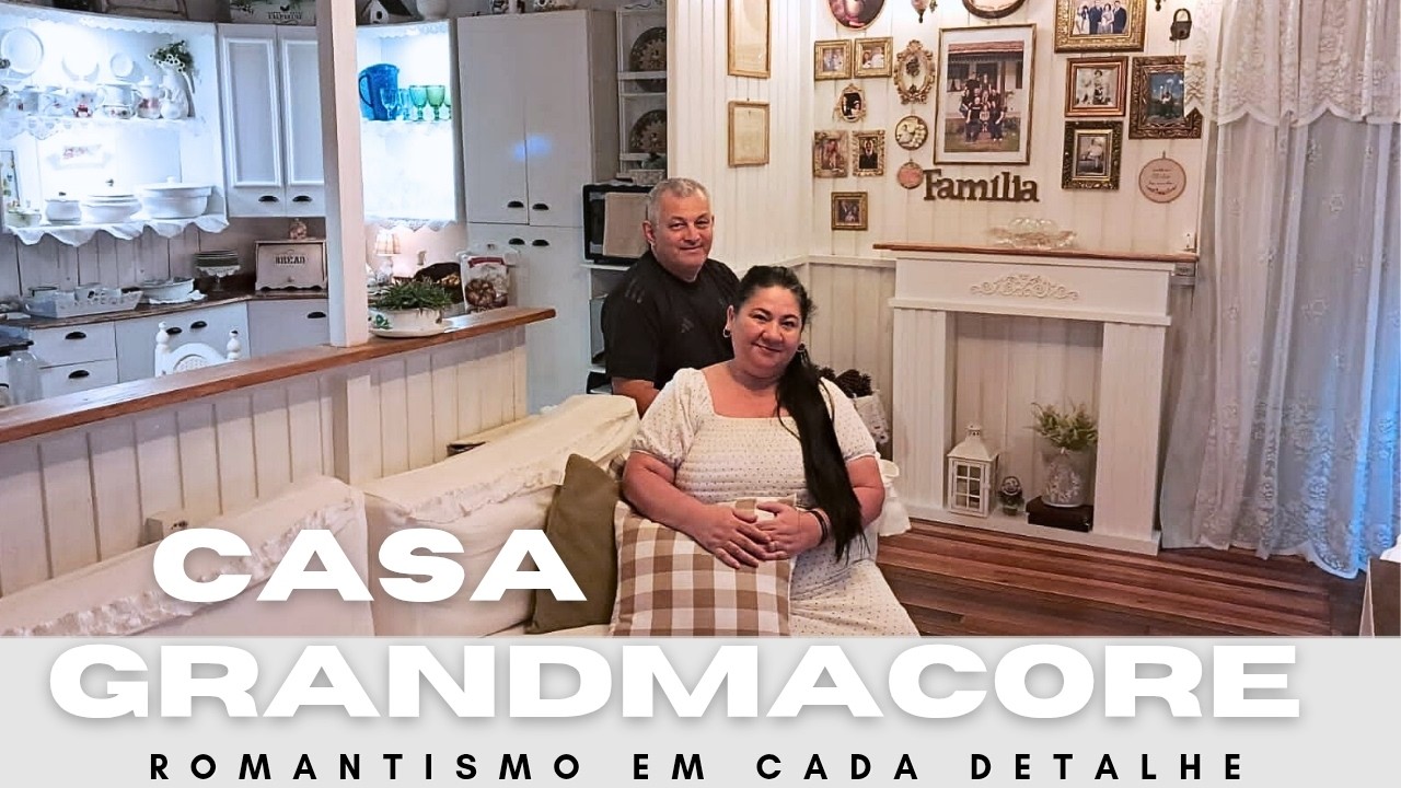 TOUR NA CASA QUE ABRAÇA! ESTILO ROMÂNTICO E CHEIO DE HISTÓRIAS/ GRANDMACORE + COTTAGE : CASA DE VÓ