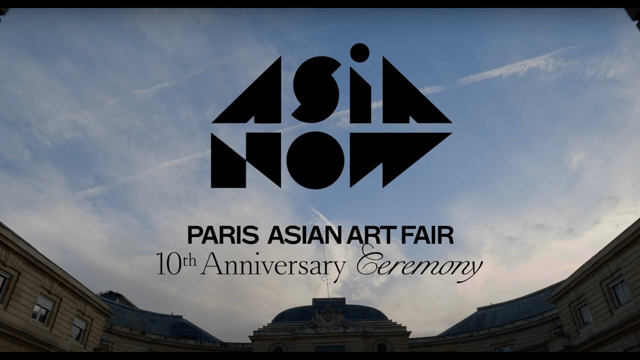 Asia NOW 10th Edition | Paris Asian Art Fair at Monnaie de Paris | Highlights