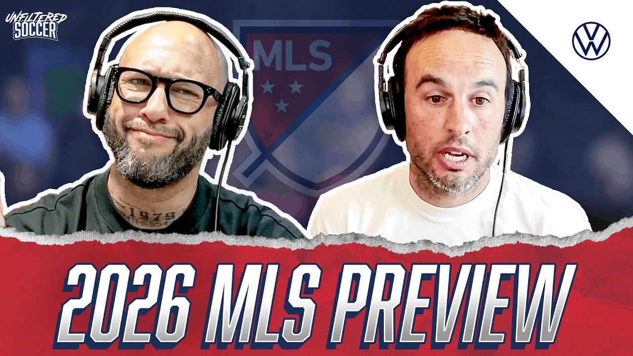 2026 MLS Preview, Premier League Sad Sacks, and Pulisic Back to England? | Unfiltered Soccer