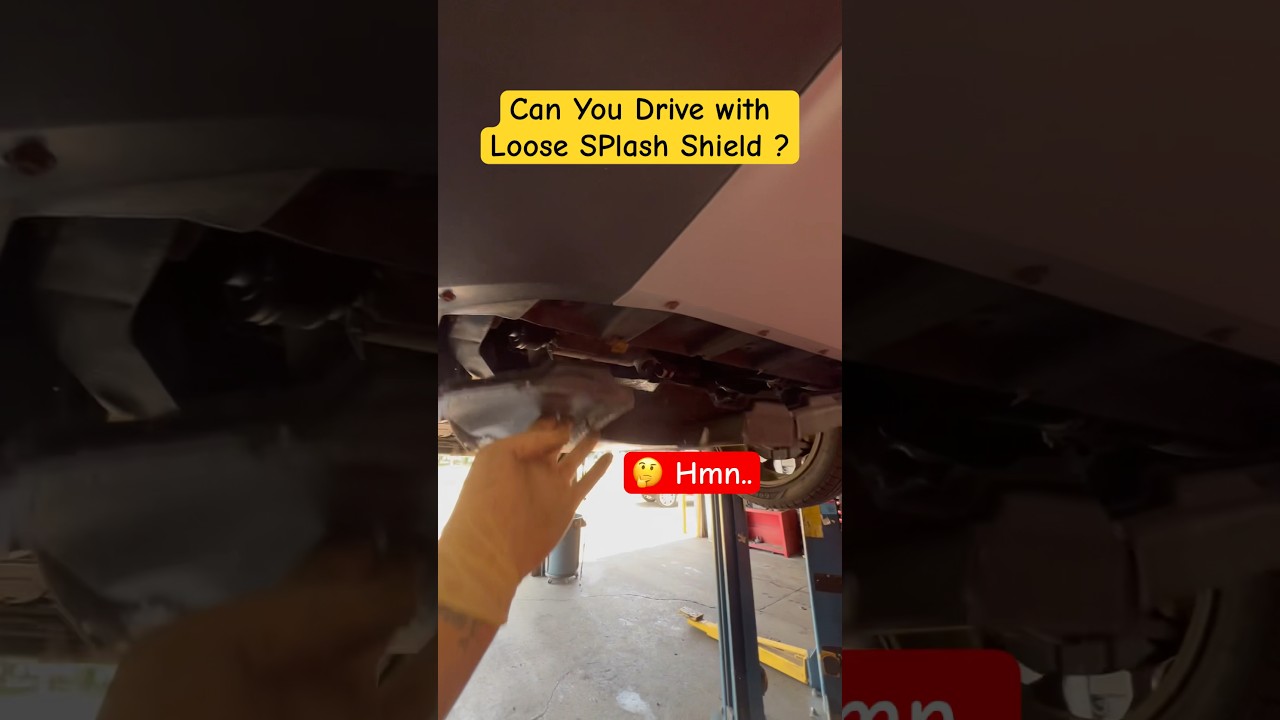 Can you drive with loose splash shield ? #youtubeshorts #shorts #tips #customer #mechanic
