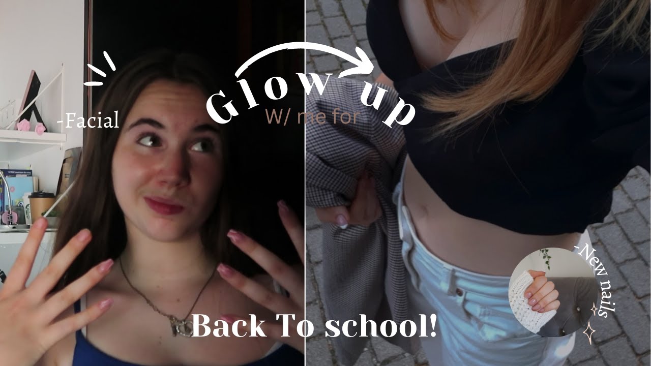 Back to school Glow up! I Junior year edition I facial, new fall nails and more...