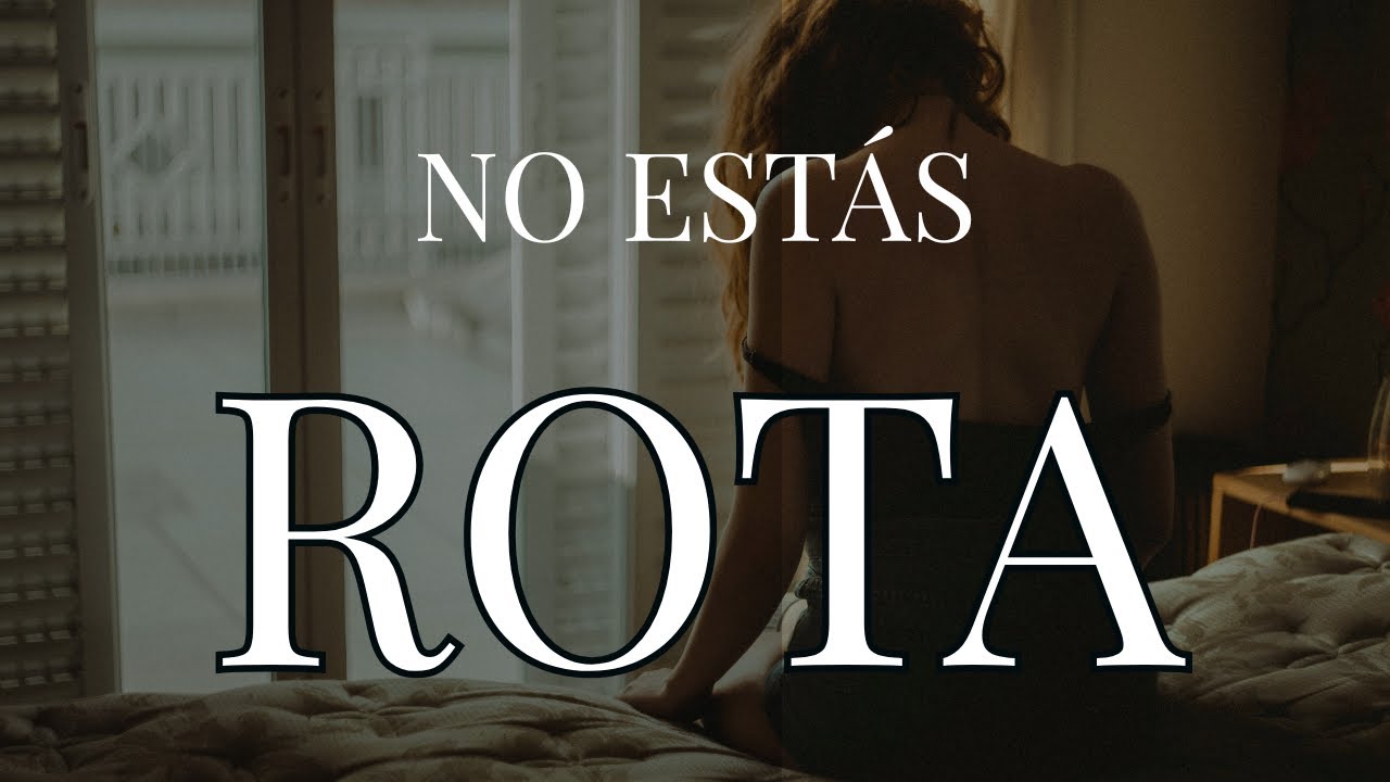 No estás ROTA, estás EMOCIONALMENTE agotada.