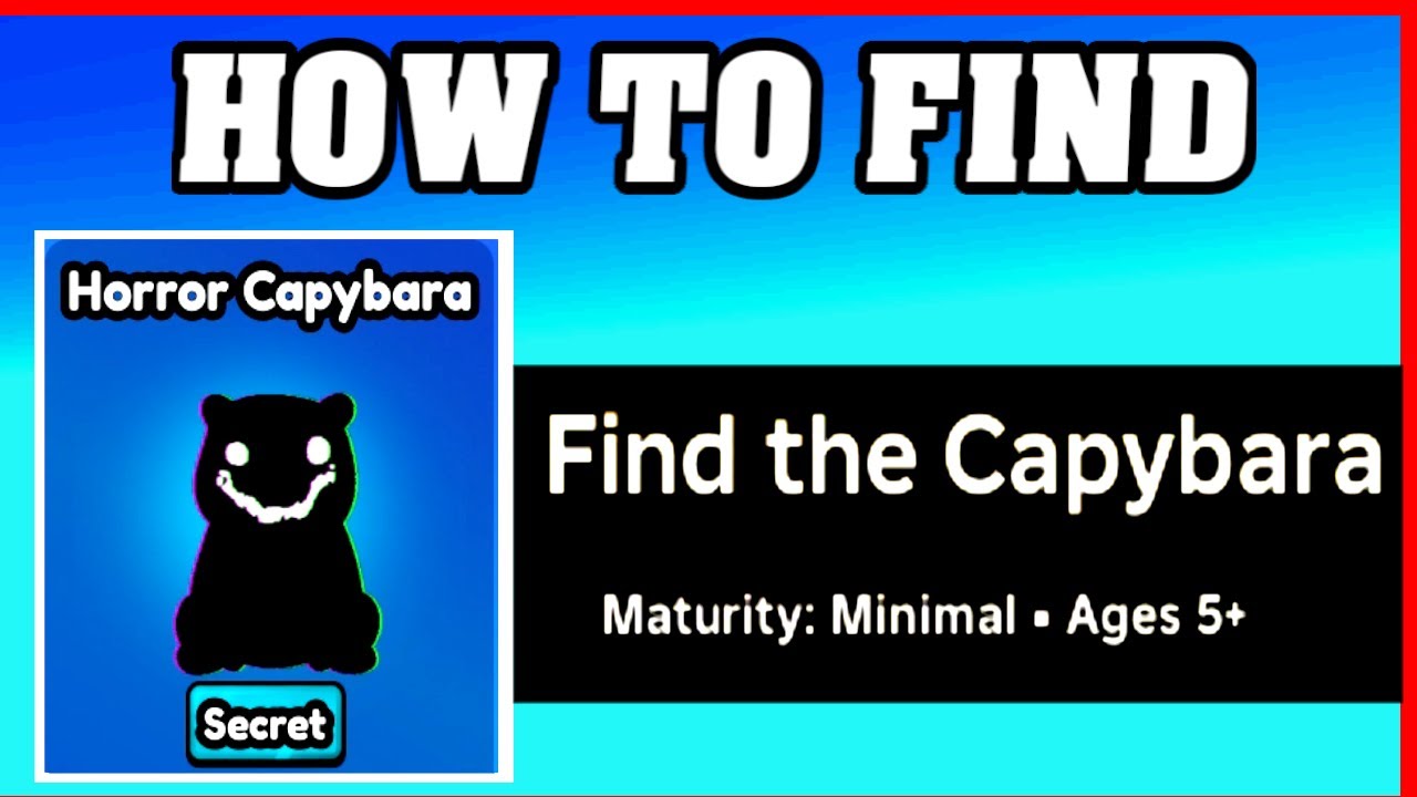 How To Find HORROR CAPYBARA in FIND THE CAPYBARA [ROBLOX] [Update] [walkthrough]