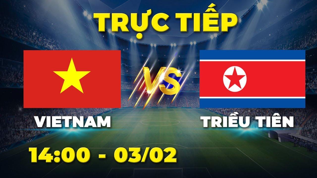 VIETNAM - TRIỀU TIÊN | Sức mạnh hàng công của Việt Nam khiến đội bạn gồng mình phòng ngự