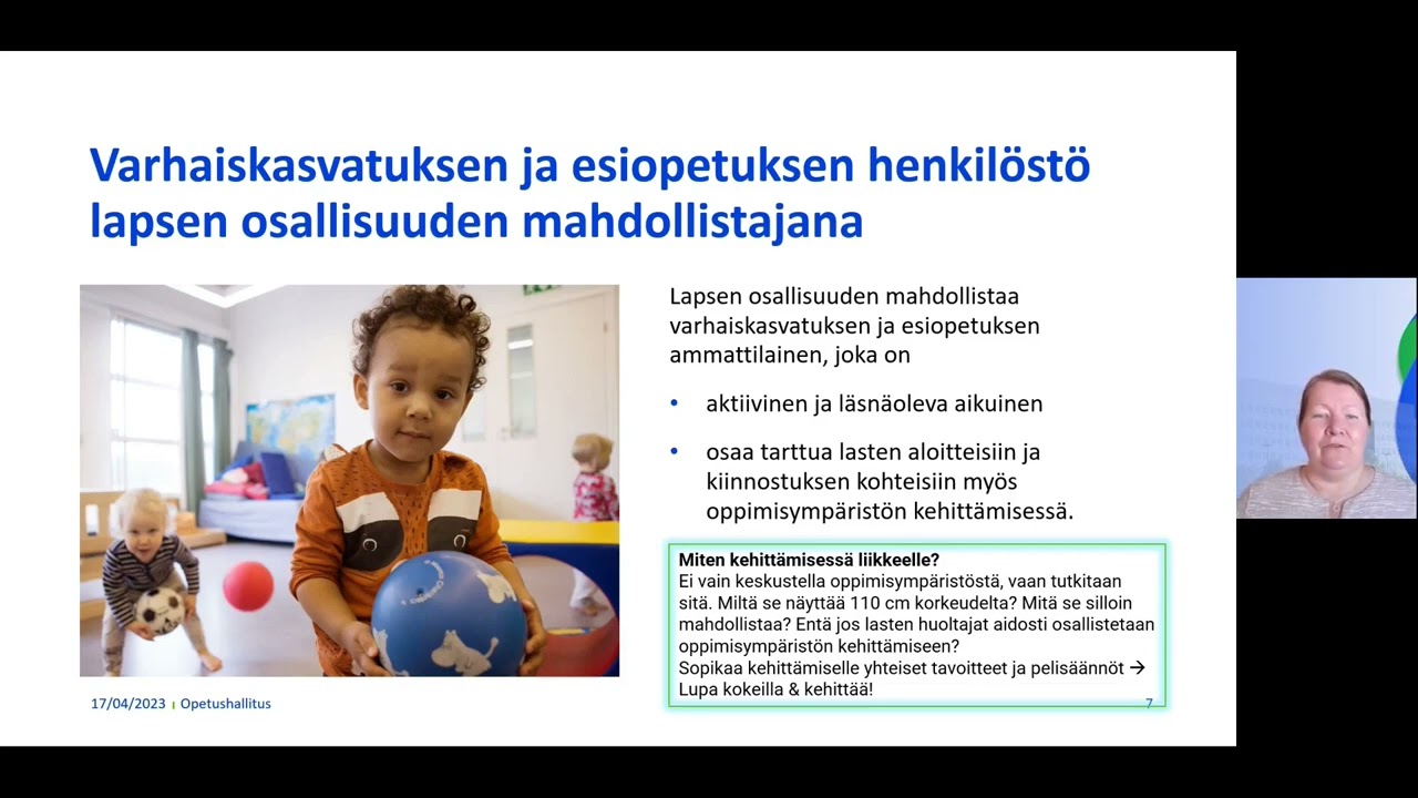 Oppimisympäristöt varhaiskasvatuksessa ja esiopetuksessa