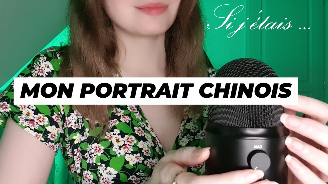 Mon Portrait Chinois en ASMR (20 Questions/Réponses)
