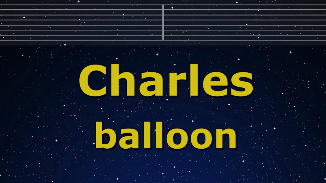 Karaoke♬ Charles feat. flower / Sharuru - balloon【No Guide Melody】 Instrumental, Lyric Romanized
