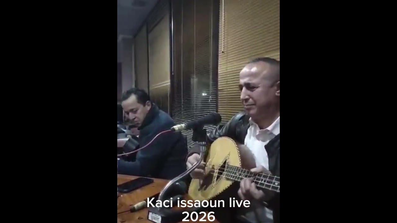 Kaci issaoun live 2026